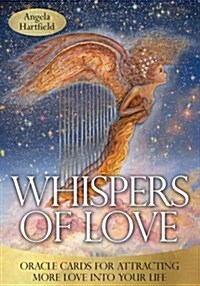 Whispers of Love Oracle : Oracle Cards for Attracting More Love into Your Life (Paperback + Cards)