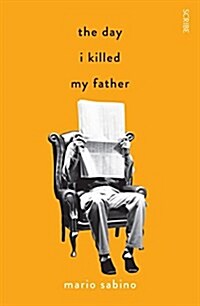 The Day I Killed My Father (Paperback)