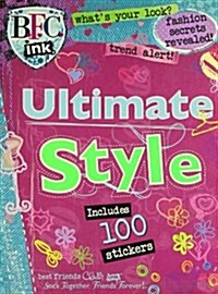 Best Friends Club : Ultimate Style Guide (Spiral Bound)