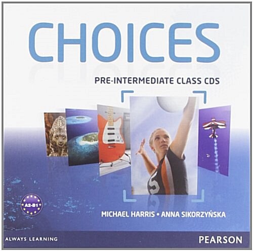 Choices Pre-Intermediate Class CDs 1-6 (CD-ROM)