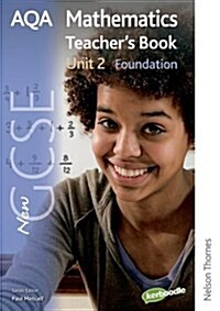 New AQA GCSE Mathematics Unit 2 Foundation Teachers Book (Paperback)