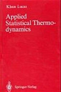 Applied Statistical Thermodynamics (Hardcover)