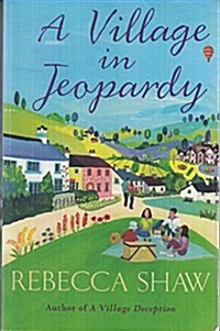 VILLAGE IN JEOPARDY (Paperback)