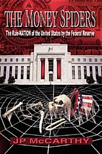 The Money Spiders (Paperback)