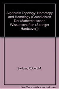 Algebraic Topology Homotopy and Homology (Hardcover)