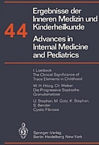 Ergebnisse Der Inneren Medizin Und Kinderheilkunde/Advances in Internal Medicine and Pediatrics (Hardcover)