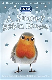 A Snowy Robin Rescue (Paperback)