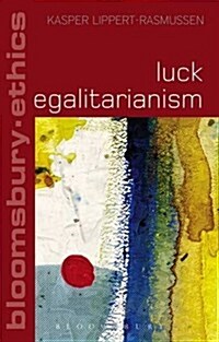 Luck Egalitarianism (Paperback)