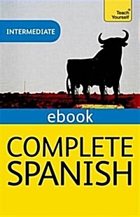 Complete Spanish (Learn Spanish with Teach Yourself) (Digital)