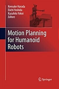 Motion Planning for Humanoid Robots (Paperback)