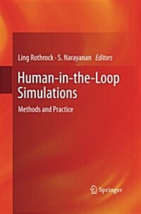 Human-in-the-Loop Simulations : Methods and Practice (Paperback)