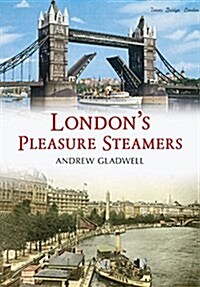 Londons Pleasure Steamers (Paperback)