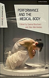 Performance and the Medical Body (Paperback)