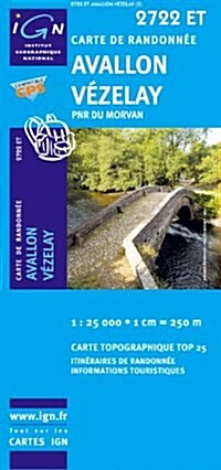 Avallon/Vezelay/PNR Du Morvan GPS : IGN.2722ET (Sheet Map, folded, 2 Rev ed)