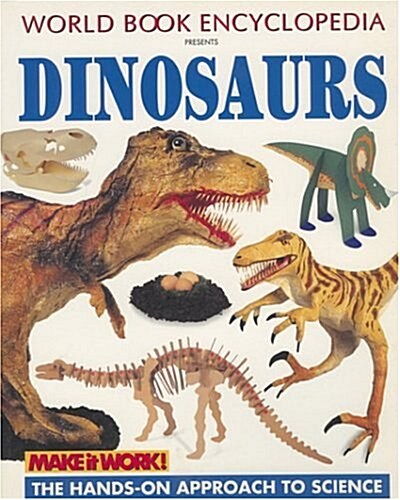 DINOSAURS MAKE IT WORK SCIENCEPB (Paperback)