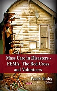 Mass Care in Disasters (Hardcover, UK)