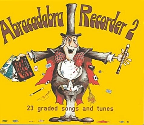 Abracadabra Recorder Book 2 (Pupils Book) : 23 Graded Songs and Tunes (Paperback)