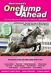 One Jump Ahead : The Top National Hunt Horses to Follow (Paperback, 21 ed)