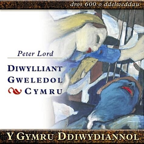 Y Gymru Ddiwydiannol : Diwylliant Gweledol Cymru (CD-ROM)
