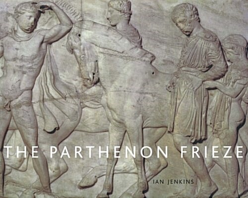 The Parthenon Frieze (Paperback)