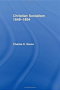 Christian Socialism, 1848-1854 (Hardcover)