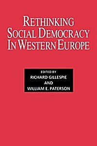 Rethinking Social Democracy in Western Europe (Paperback)