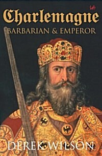 Charlemagne : Barbarian and Emperor (Paperback, New ed)
