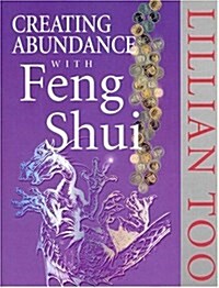 Creating Abundance with Feng Shui (Paperback)