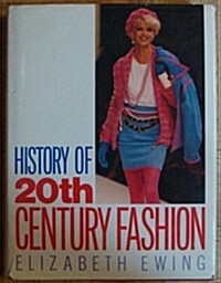 History of Twentieth Century Fashion (Hardcover)