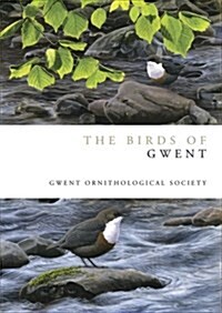 The Birds of Gwent (Hardcover)