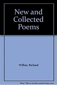 New & Collected Poems: Wilbur (Paperback)