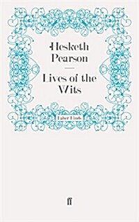 Lives of the Wits (Paperback)