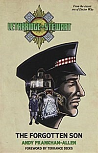 Lethbridge-Stewart : The Forgotten Son (Paperback)