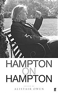 Hampton on Hampton : Conversations with Christopher Hampton (Paperback)
