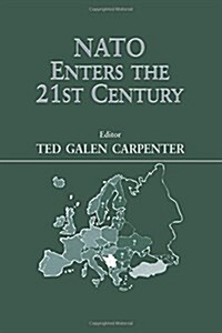 NATO Enters the 21st Century (Hardcover)