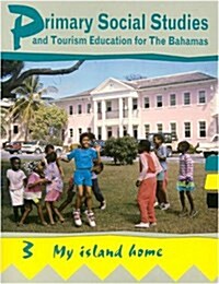 Primary Social Studies and Tourism Education for the Bahamas (Paperback)