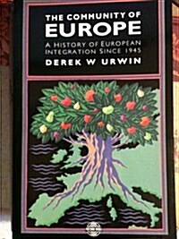 The Community of Europe : A History of European Integration Since 1945 (Paperback, 3 Rev ed)