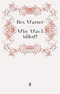 Why Was I Killed? (Paperback)