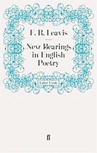 New Bearings in English Poetry (Paperback)