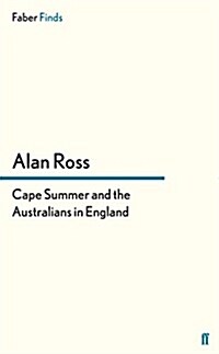 Cape Summer and the Australians in England (Paperback)