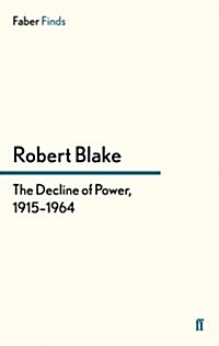 The Decline of Power, 1915–1964 (Paperback, Main)