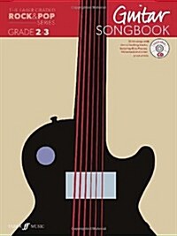 The Faber Graded Rock & Pop Series Guitar Songbook: Grades 2-3 (Multiple-component retail product)