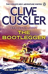 The Bootlegger : Isaac Bell #7 (Paperback)