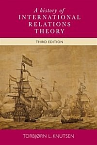 A History of International Relations Theory (Paperback, 3 ed)