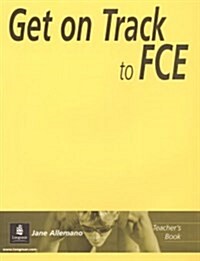 Get on Track to FCE Teachers Book (Paperback)