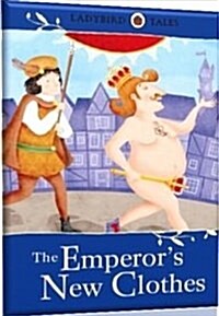 Ladybird Tales: The Emperors New Clothes (Hardcover)