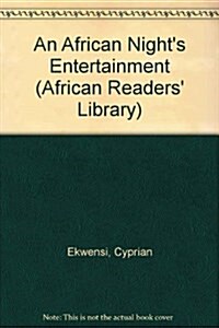 An African Nights Entertainment (Hardcover)