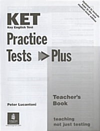 KET Practice Tests Plus Teachers Book New Edition (Paperback)