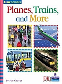 Four Corners: Planes, Trains and More (Paperback)