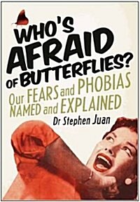 Whos Afraid of Butterflies? (Paperback)